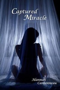 Captured Miracle (Captured Miracle