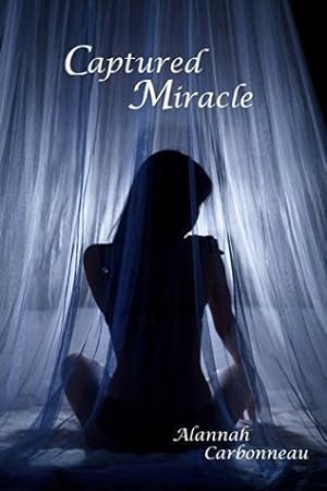 Captured Miracle (Captured Miracle