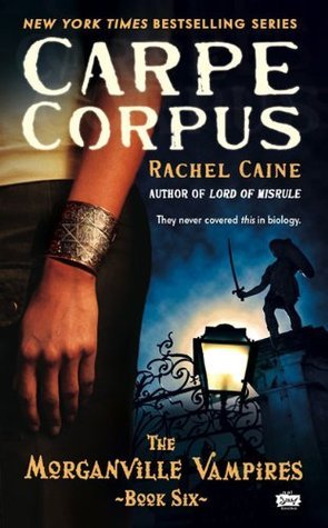 Carpe Corpus (The Morganville Vampires