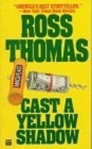 Cast a Yellow Shadow (Mac McCorkle