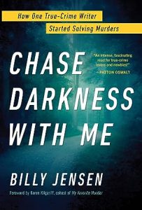 Chase Darkness with Me: How One True-Crime Writer Started Solving Murders epub download