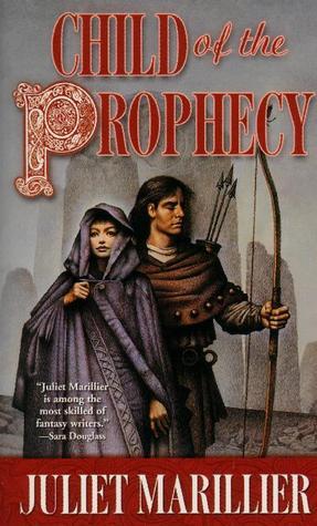 Child of the Prophecy (Sevenwaters