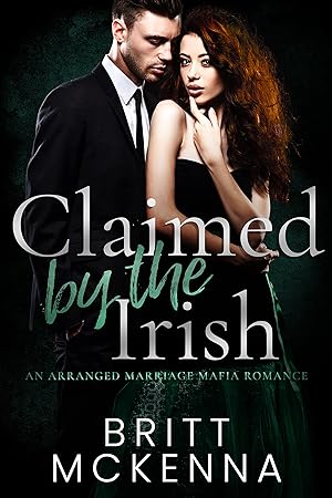 Claimed by the Irish (The Claimed and Beloved Duet