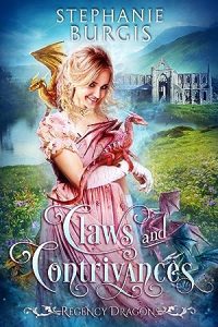 Claws and Contrivances (Regency Dragons