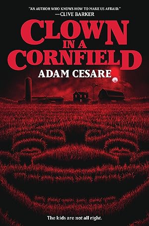 Clown in a Cornfield (Clown in a Cornfield