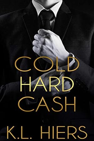 Cold Hard Cash (Cold Hard Cash