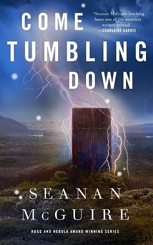Come Tumbling Down (Wayward Children