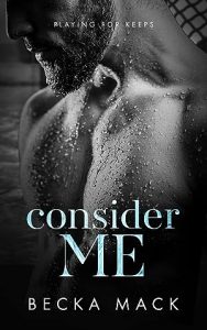 Consider Me (Playing For Keeps