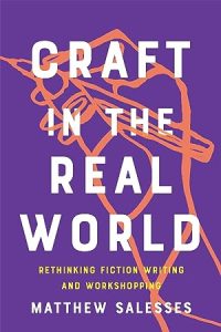 Craft in the Real World: Rethinking Fiction Writing and Workshopping epub download