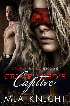 Crime Lord's Captive (Crime Lord
