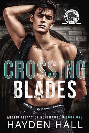 Crossing Blades (Arctic Titans of Northwood U