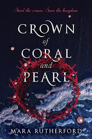 Crown of Coral and Pearl (Crown of Coral and Pearl