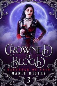 Crowned by Blood (Daughter of Cain