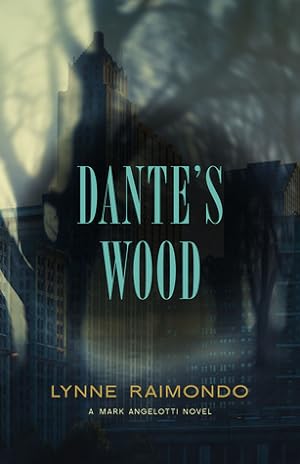 Dante's Wood (A Mark Angelotti Novel #1) epub download