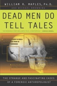 Dead Men Do Tell Tales: The Strange and Fascinating Cases of a Forensic Anthropologist epub download