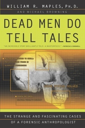 Dead Men Do Tell Tales: The Strange and Fascinating Cases of a Forensic Anthropologist epub download