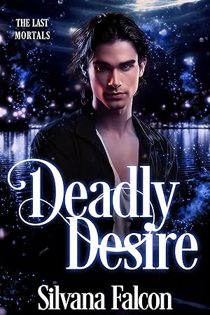 Deadly Desire (The Last Mortals #3) epub download
