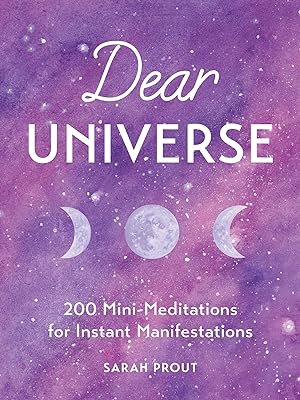 Dear Universe: 200 Mini-Meditations for Instant Manifestations epub download