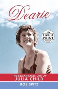 Dearie: The Remarkable Life of Julia Child epub download