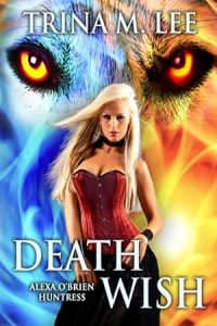 Death Wish (Alexa O'Brien
