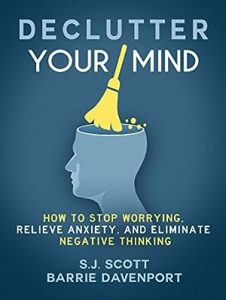 Declutter Your Mind: How to Stop Worrying