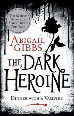 Dinner with a Vampire (The Dark Heroine