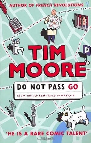Do Not Pass Go: From the Old Kent Road to Mayfair epub download