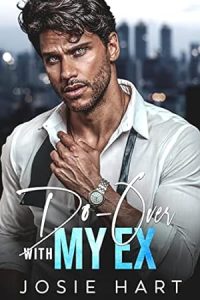Do-Over with my Ex (Forbidden Alpha Billionaires) epub download