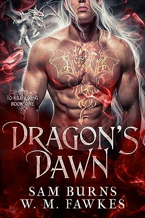 Dragon's Dawn (To Kill a King