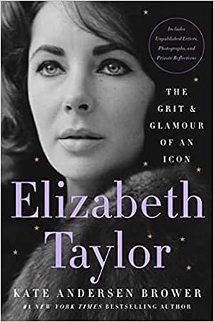Elizabeth Taylor: The Grit & Glamour of an Icon epub download