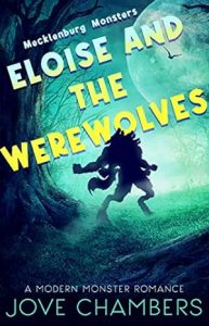 Eloise and the Werewolves: a modern monster romance epub download