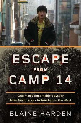 Escape from Camp 14: One Man's Remarkable Odyssey from North Korea to Freedom in the West epub download