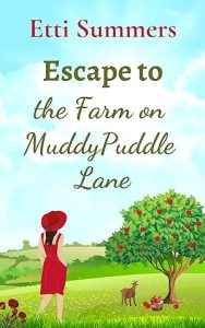Escape to the Farm on Muddypuddle Lane (The Farm on Muddypuddle Lane