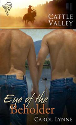 Eye of the Beholder (Cattle Valley