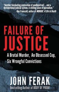 Failure of Justice: A Brutal Murder
