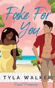 Fake For You: A BWWM Romance (Resort Romances Book 4) epub download