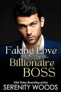 Faking Love with the Billionaire Boss: The Auckland Billionaires (A Boss in a Billion #3) epub download