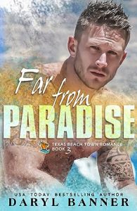 Far From Paradise (A Texas Beach Town Romance Book 3) epub download