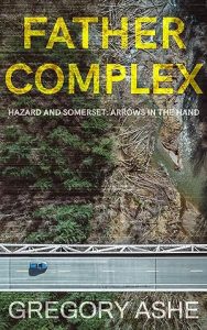 Father Complex (Hazard and Somerset: Arrows in the Hand