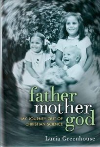 fathermothergod: My Journey Out of Christian Science epub download