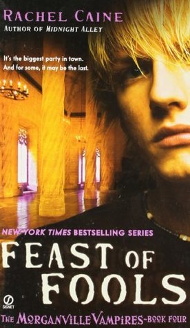 Feast of Fools (The Morganville Vampires