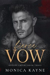 Fierce Vow (Kozlov Empire