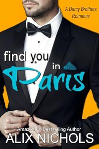 Find You in Paris (The Darcy Brothers