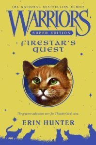 Firestar's Quest (Warriors Super Edition