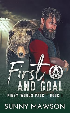 First and Goal: A Piney Woods Pack Novel (The Piney Woods Pack Series Book 1) epub download