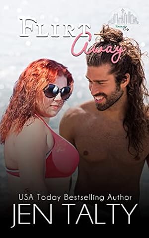Flirt Away (Emerald City Book 4) epub download