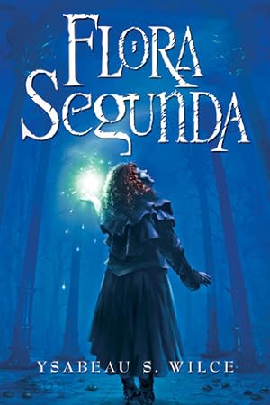 Flora Segunda (Flora Trilogy #1) epub download