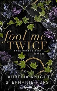Fool Me Twice (Dark Double Duet #1) epub download