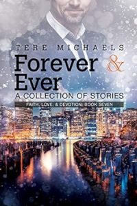 Forever & Ever: A Collection of Stories (Faith