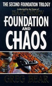 Foundation and Chaos (Second Foundation Trilogy